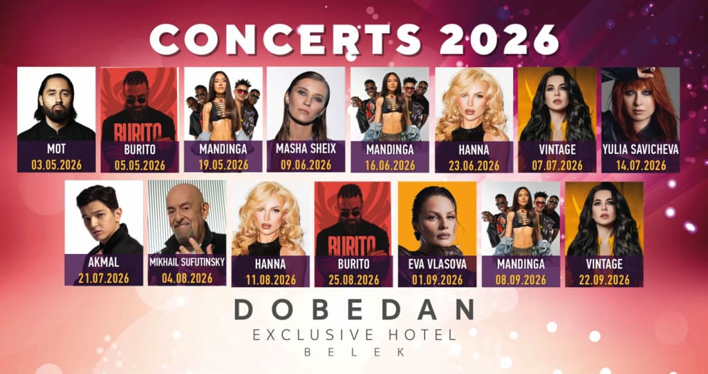 Концерты российских звёзд в Dobedan Exclusive Hotel Belek 2026 — афиша с артистами и датами выступлений