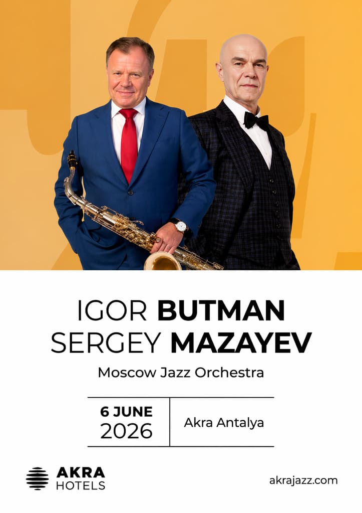 Игорь Бутман и Сергей Мазаев концерт в Анталии 6 июня 2026 Akra Jazz Festival
